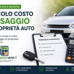 Calcolo costo passaggio di proprietà auto: guida completa e gratuita